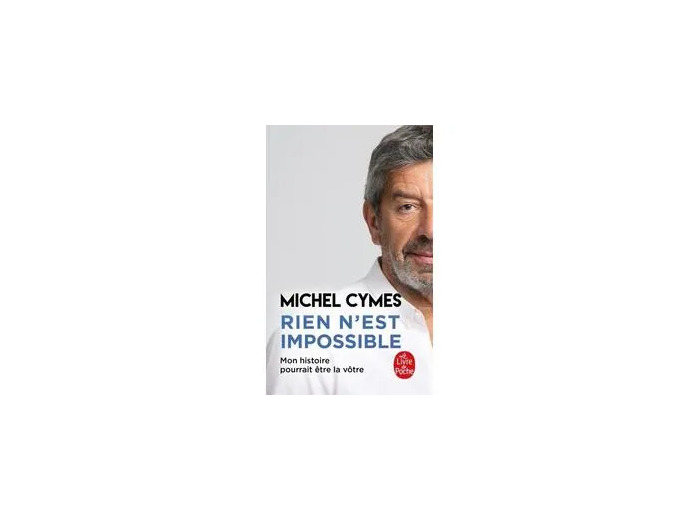 Livre Rien N'est Impossible - Mon Histoire Pourrait Être La Vôtre
