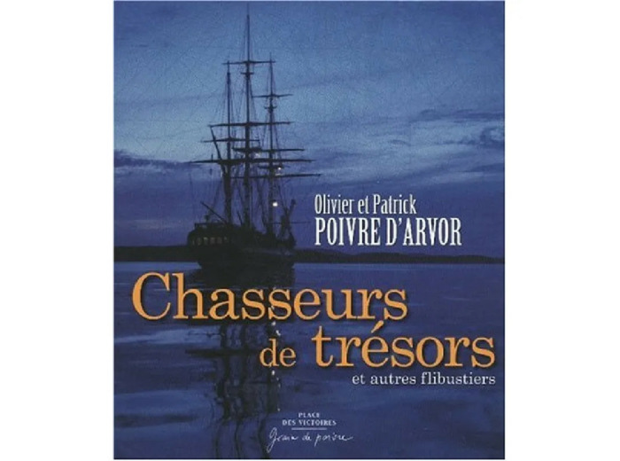 Livre Place des Victoires - Chasseurs de Trésors Et Autres Flibustiers