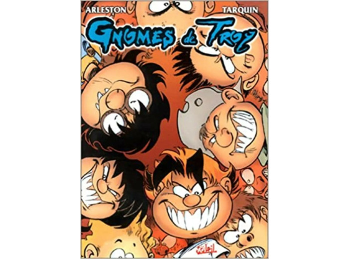 Livre Gnomes de Troy, tome 1