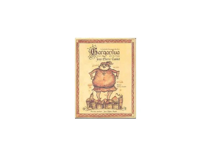 Cd Les inestimables chroniques du bon géant GARGANTUA (livre CD) lues par J.P.CASSEL