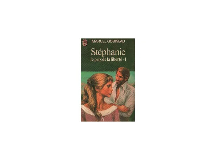 Livre Stéphanie (Le Prix De La Liberté - T 1)