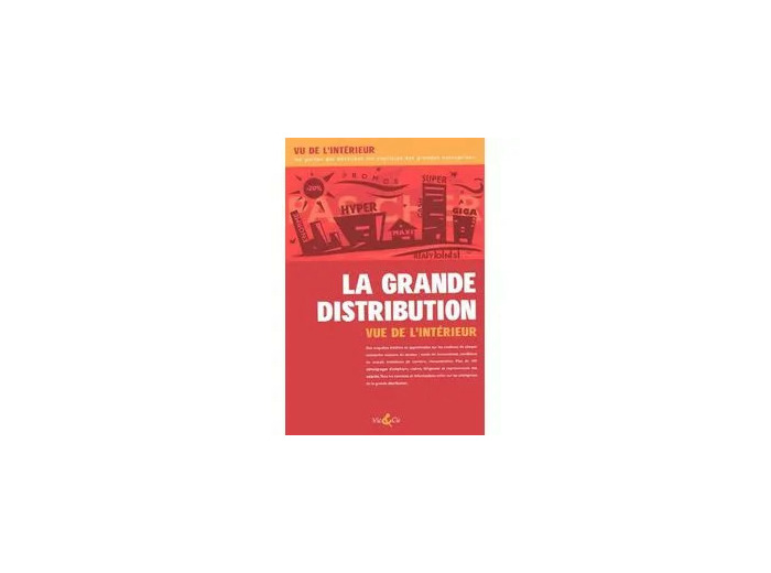 Livre La Grande Distribution Vue De L'intérieur