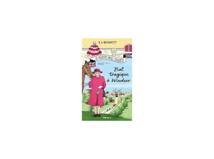 Livre BAL TRAGIQUE A WINDSOR, T01. SA MAJESTE MENE L ENQUETE (T01)