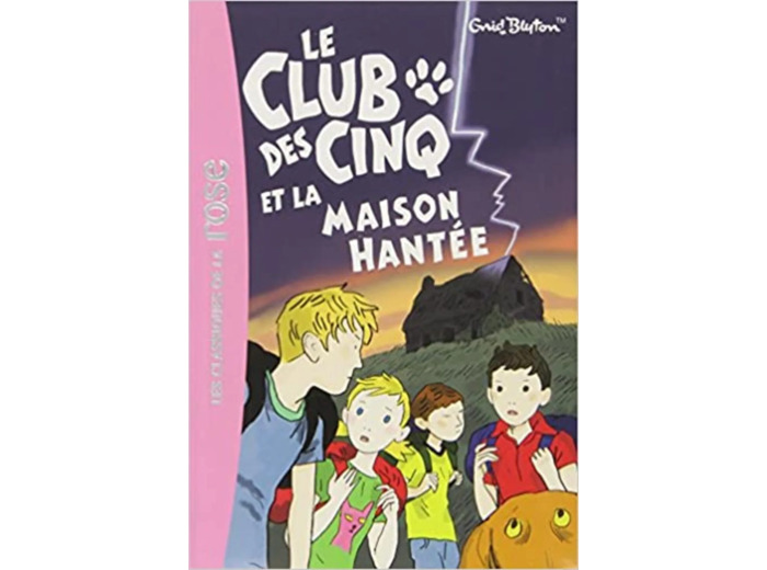 Livre Le Club des Cinq, Tome 16 : Le Club des Cinq et la maison hantée