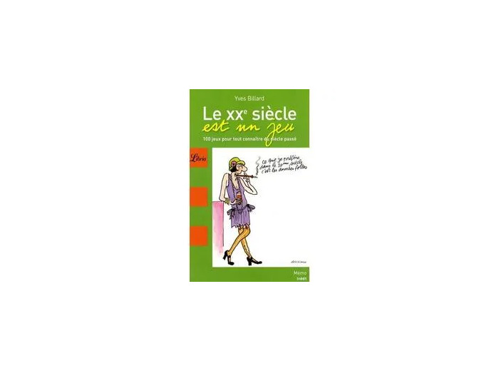 Livre LE XXE SIECLE EST UN JEU