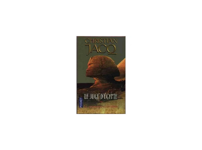 Livre Le juge d'Egypte Tome 1 - Poche - La pyramide assassinée