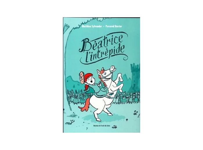 Livre Béatrice l'intrepide