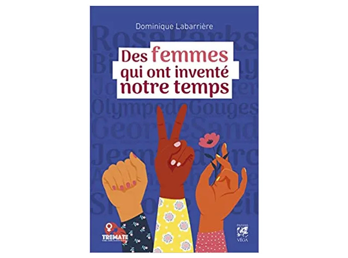 Livre Des femmes qui ont inventé notre temps