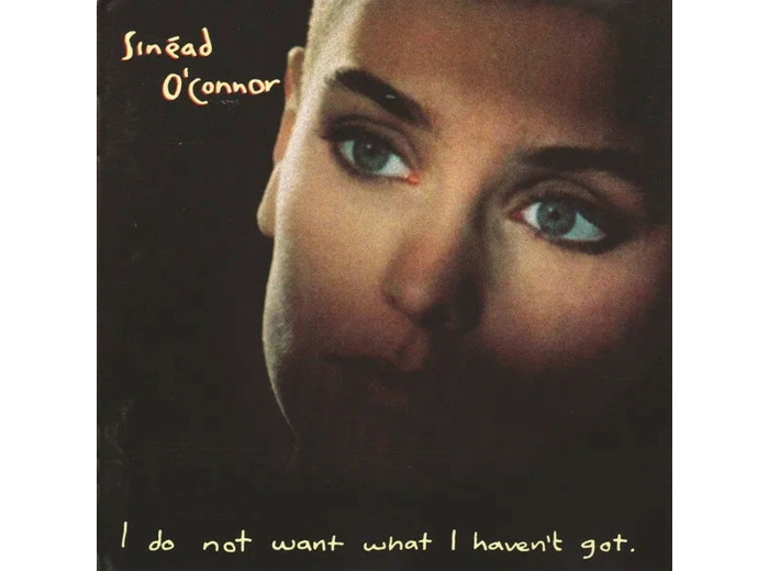 Cd Sinéad O'connor i Do Not Want What i Haven't Got (1990, Cd)