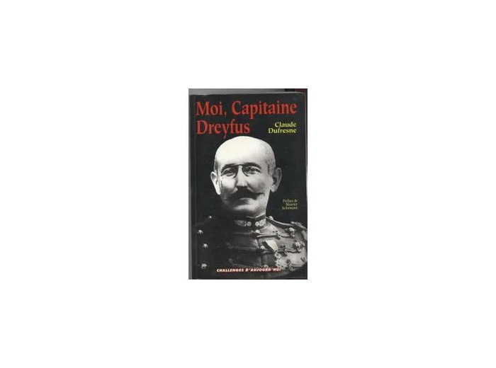 Livre Moi, Capitaine Dreyfus