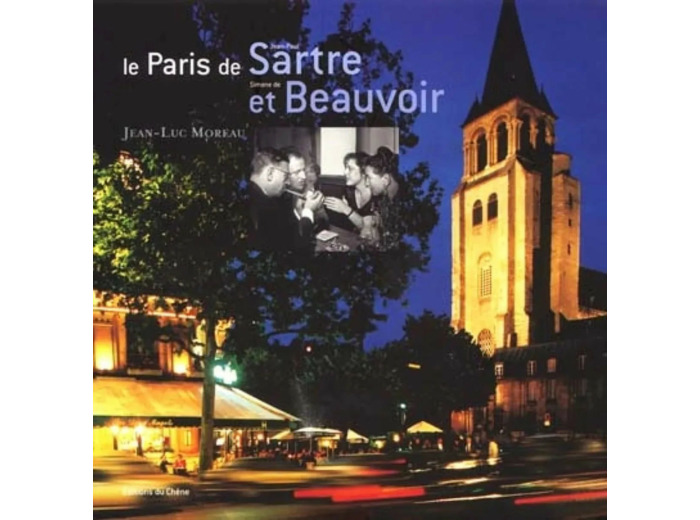 Livre Le Paris de Jean - Paul Sartre et de Simone de Beauvoir