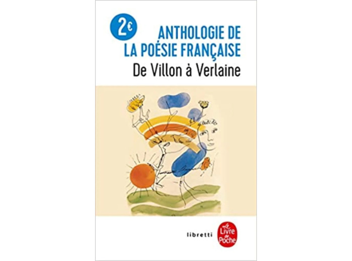 Livre Anthologie de la poésie française de Villon à Verlaine