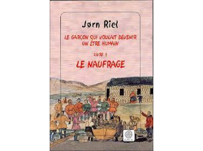 Livre Le garçon qui voulait devenir un être humain Tome 1 : Le naufrage <span class='format'> - Grand Format</span>