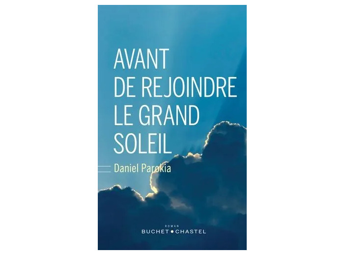 Livre Avant de rejoindre le grand soleil - Grand Format