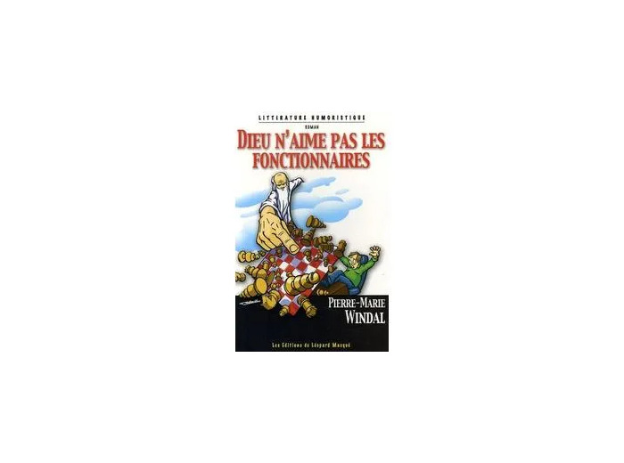 Livre Dieu N'aime Pas Les Fonctionnaires