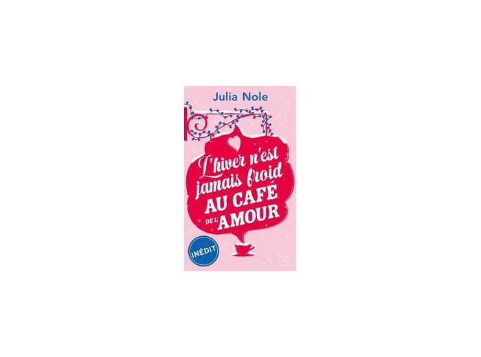 Livre L'hiver N'est Jamais Froid Au Café De L'amour
