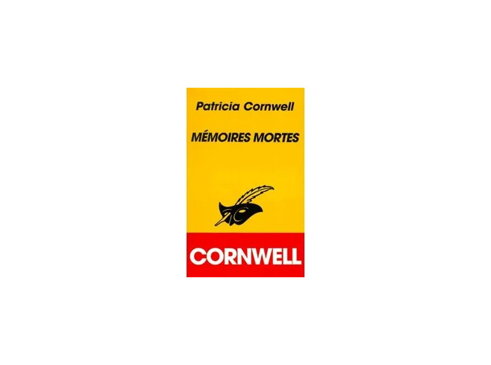 Livre Une enquête de Kay Scarpetta - Mémoires mortes Patricia Cornwell