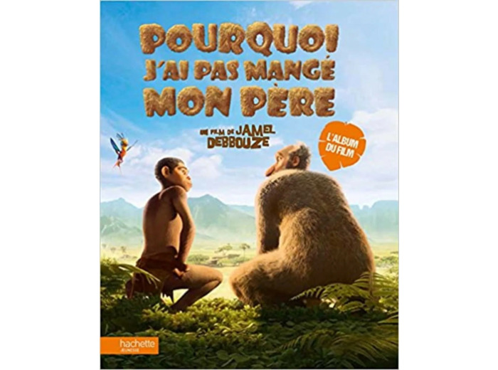 Livre Pourquoi j'ai pas mangé mon père : L'album du film