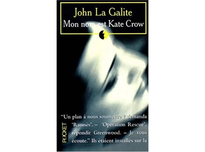 Livre Mon Nom Est Kate Crow John la Galite Livre
