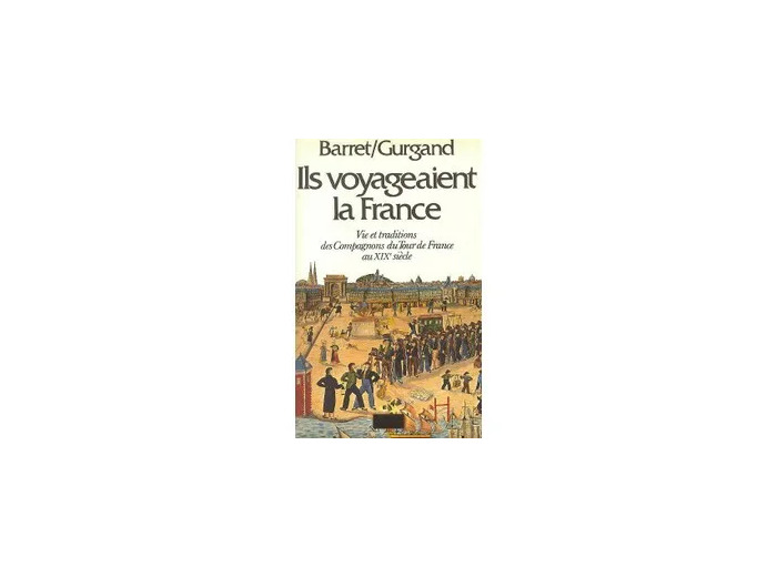 Livre Ils Voyageaient La France