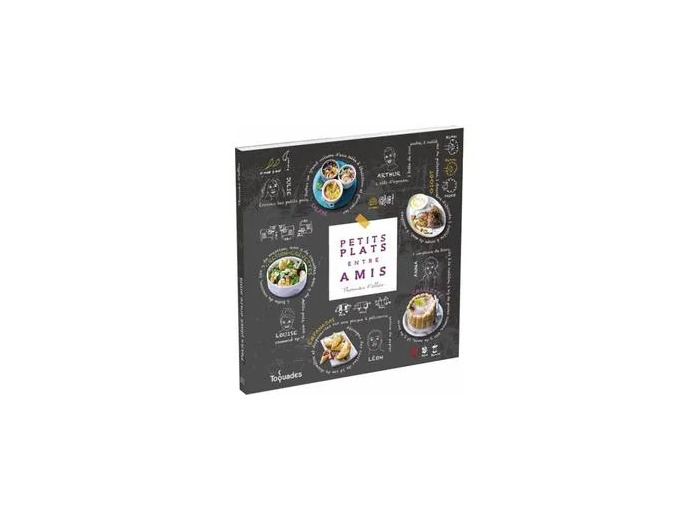 Livre Petits Plats Entre Amis : Autour Du Monde, Sans Se Lever, Au Jardin Et Pas Un Gramme De Plus !