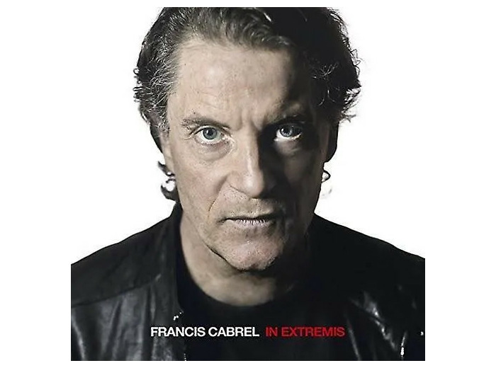FRANCIS CABREL: IN EXTREMIS CD