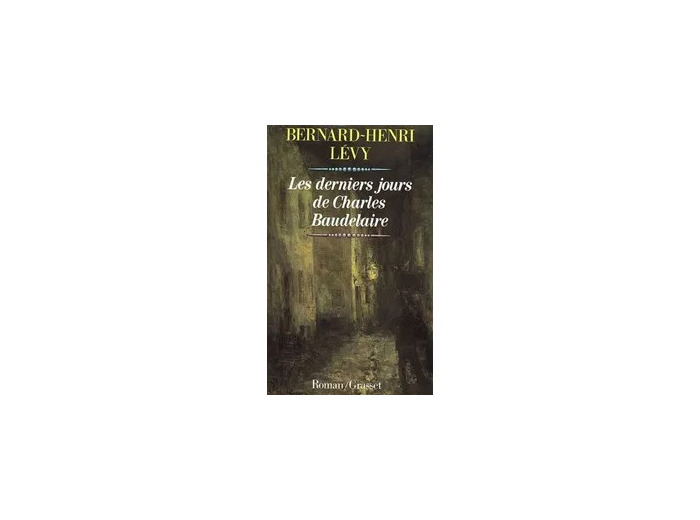 Livre Les derniers jours de Charles Baudelaire - Grand Format