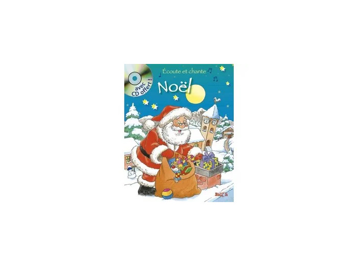 Livre Album de lecture avec CD (texte et chansons) - Ecoute et chante Noël