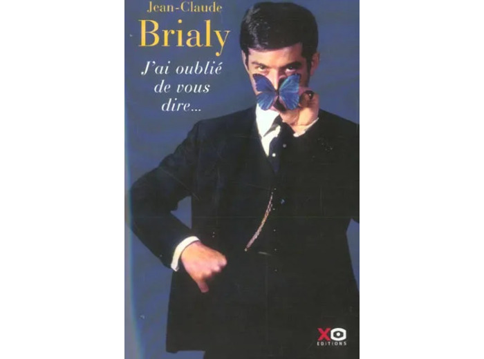 Livre J'ai Oublié de Vous Dire