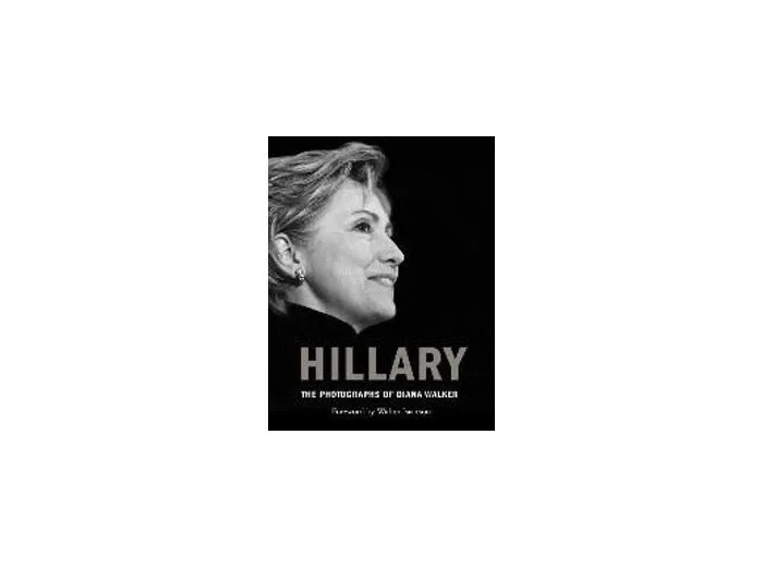 Livre Hillary: The Photographs of Diana Walker
