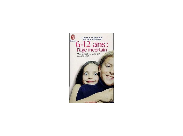 Livre 6 - 12 ans, l'âge incertain