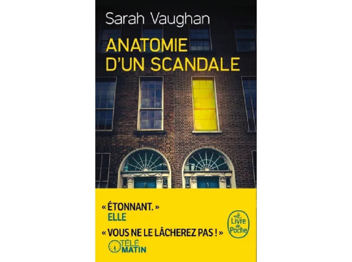Livre Anatomie D'un Scandale - Le Livre de Poche