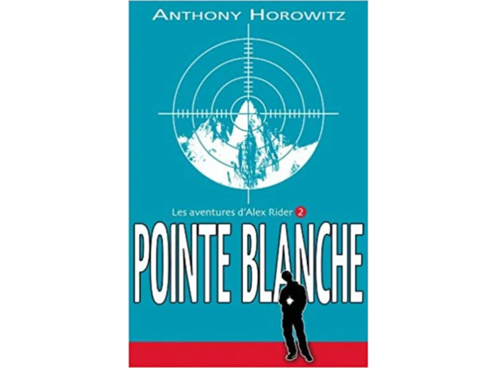 Livre Les Aventures d'Alex Rider, tome 2 : Pointe blanche