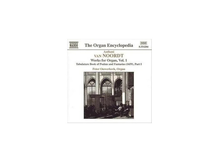 Cd Oeuvres pour orgue Vol. 1 : Tablatures avec Psaumes et Fantaisies Ouwerkerk, orgue