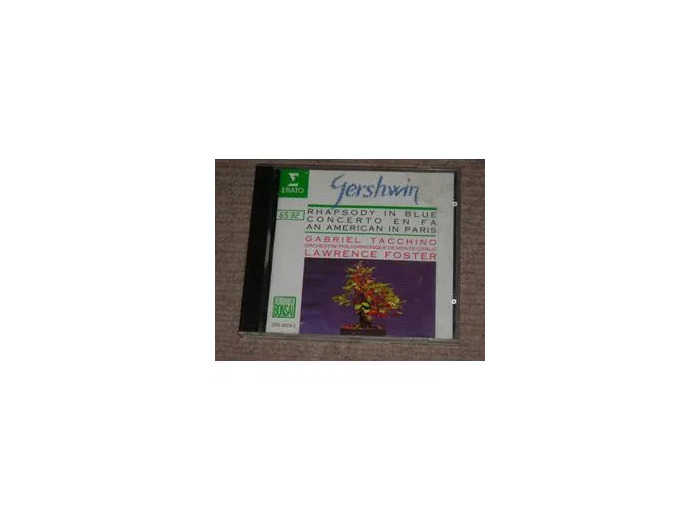Cd Rhapsody in blue concerto en fa an american in paris