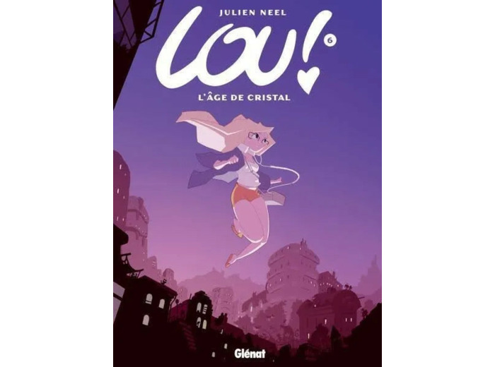 Livre Lou Tome 6 L'âge de Cristal