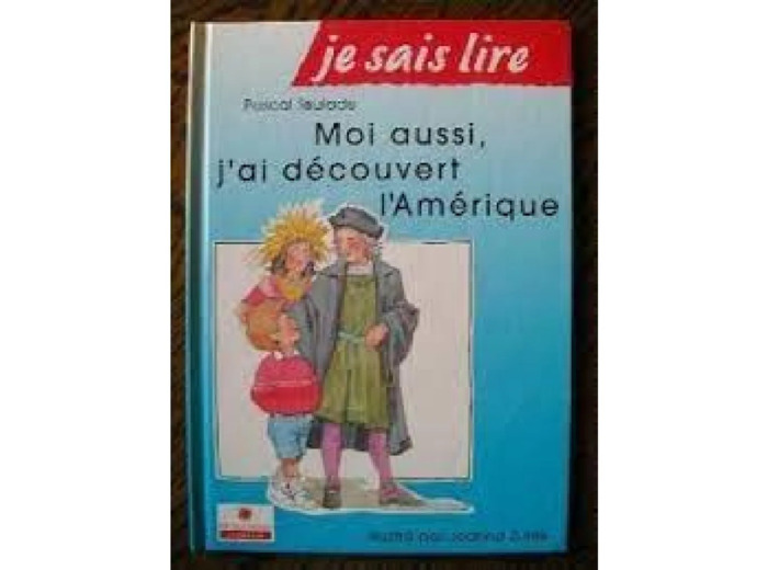Livre Moi Aussi, J'ai Découvert L'amérique