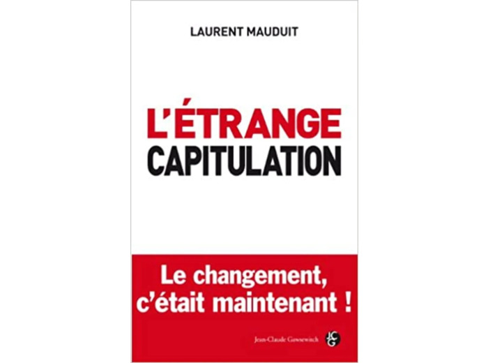 Livre L'étrange Capitulation - Le Changement, C'est Maintenant