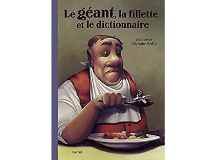 Livre Le Géant, la fillette et le dictionnaire