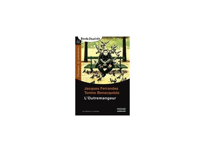 Livre L'Outremangeur - Bande dessinée - Classiques et Contemporains