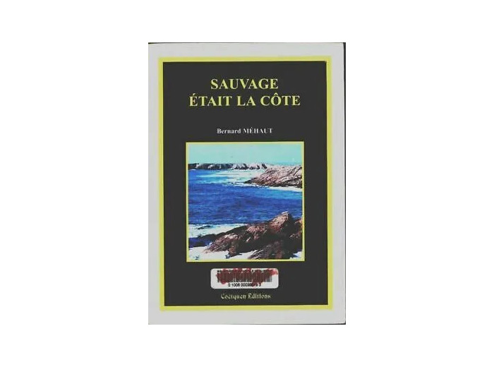 Livre Sauvage était la côte