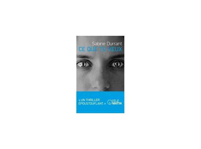 Livre Ce que tu veux