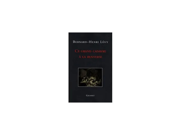 Livre Ce Grand Cadavre À La Renverse