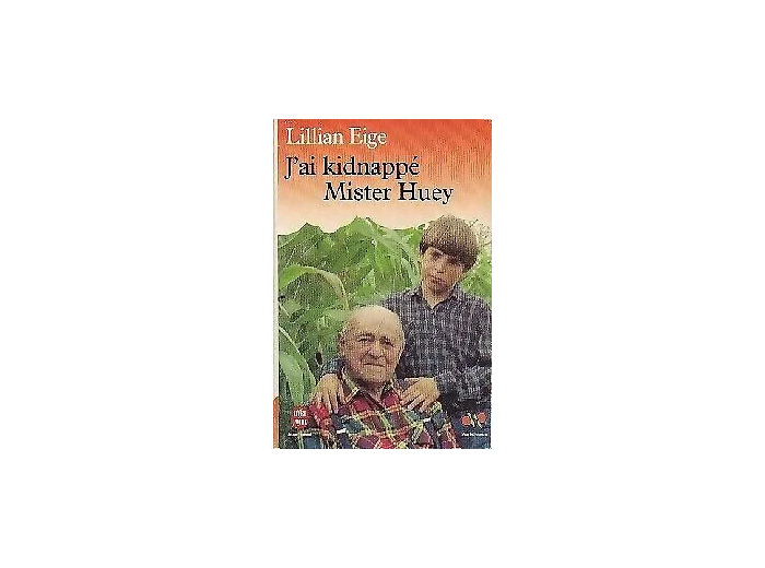 Livre J'AI KINDNAPPE MISTER HUEY