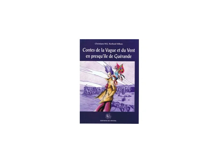 Livre Contes De La Vague Et Du Vent En Presqu'ile De Gue