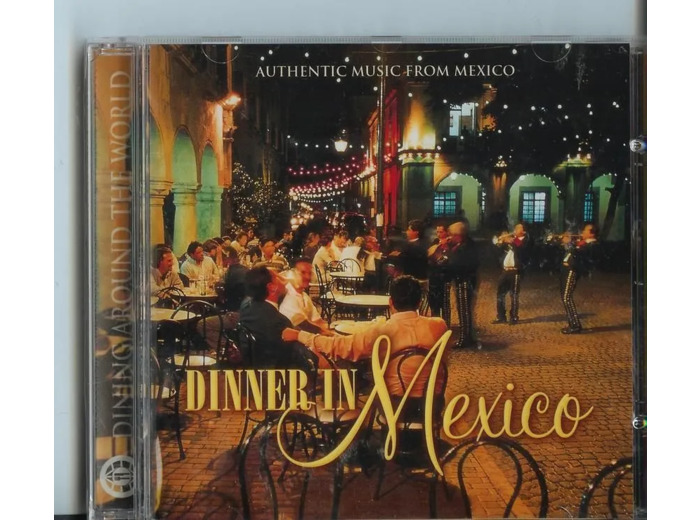 Cd Dinner in Mexico