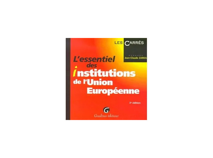 Livre L'essentiel Des Institutions De L'union Européenne