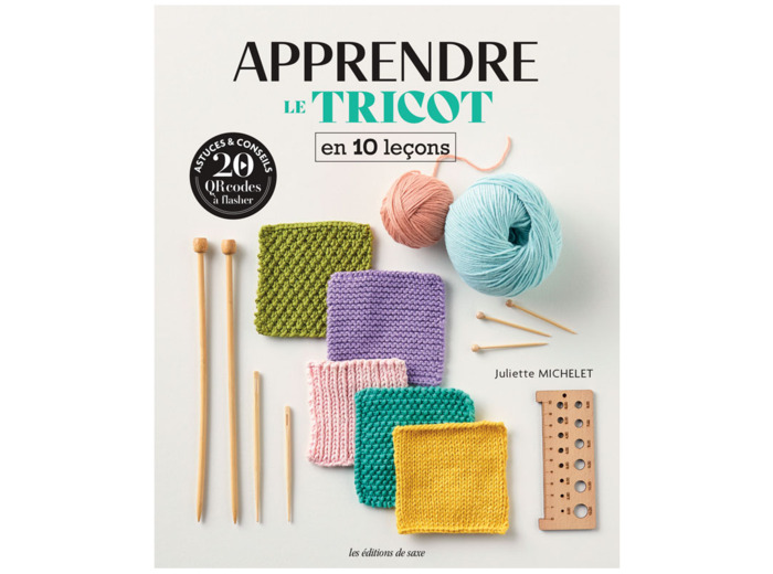 Juliette MICHELET – Apprendre le tricot en 10 leçons