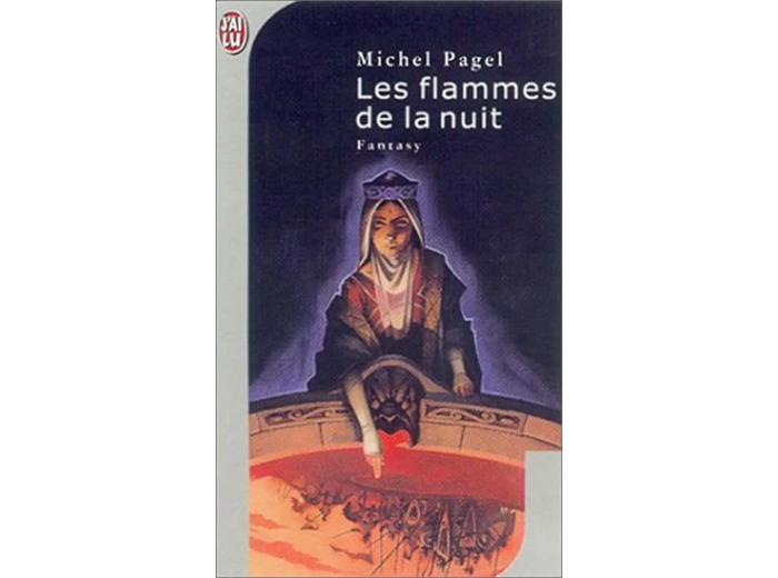 Livre Pagel Michel les Flammes de la Nuit