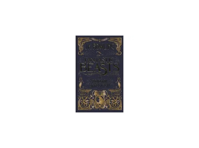 Livre FANTASTIC BEASTS AND WHERE TO FIND THEM OR
